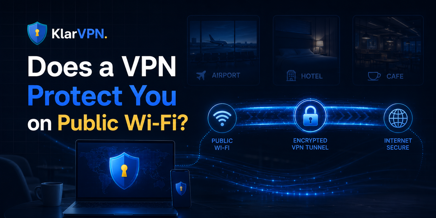 Does a VPN protect you on public Wi-Fi feature image